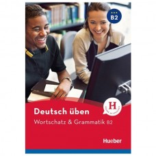 Deutsch Uben Wortschatz Grammatik B2
