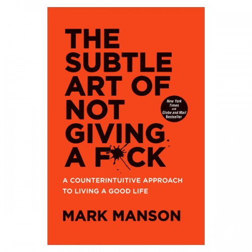 The Subtle Art of not Giving A Fuck
