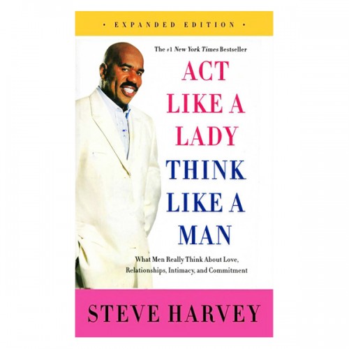 Act like a lady think like a man