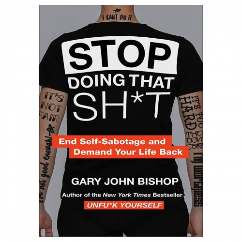 Stop Doing That Sh*t