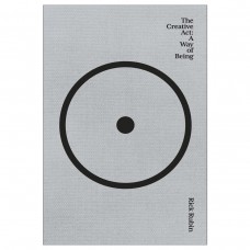The Creative Act: A Way of Being