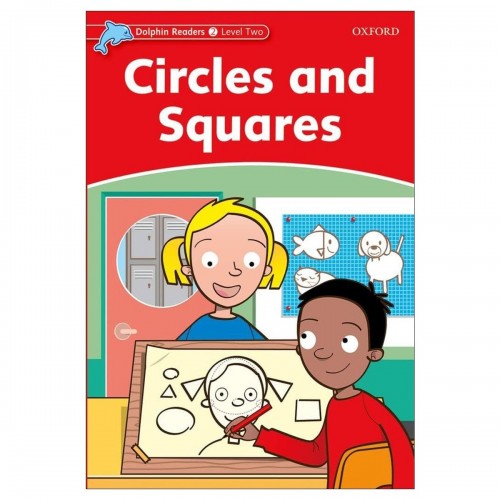 Circles and Squares_Dolphin Readers Level 2