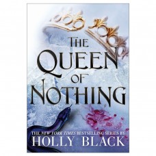 The Queen of Nothing