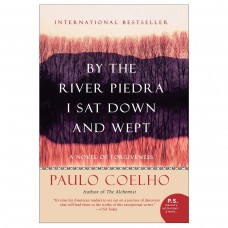 By the River Piedra I Sat Down and Wept By the River Piedra I Sat Down and Wept