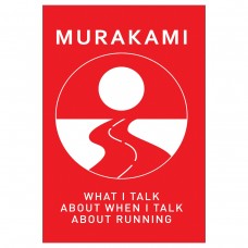 What I Talk about When I Talk about Running