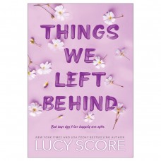 Things We Left Behind