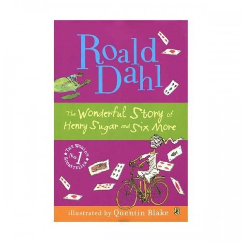 Roald Dahl The Wonderful Story of Henry Sugar and Six More